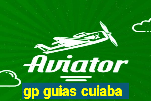 gp guias cuiaba